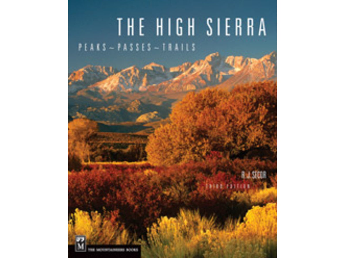 Mountaineers Books High Sierra 3rd Ed 9780898869712