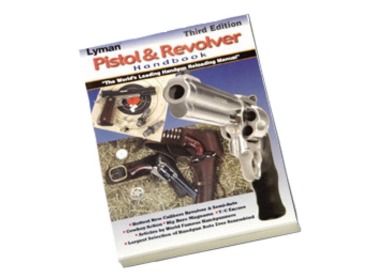 Lyman Pistol & Revolver Handbook 3rd Edition 9816500