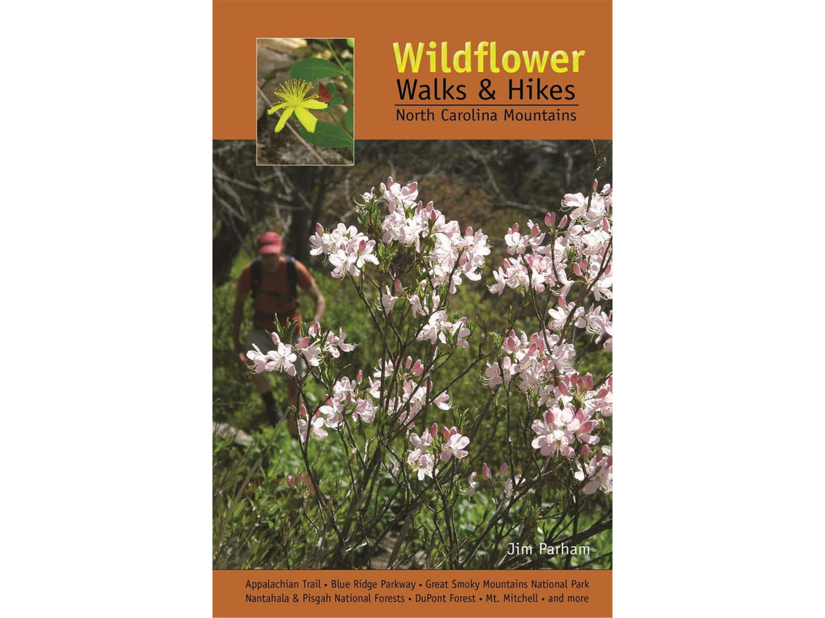 Milestone Press Wildflower Walks and Hikes North Carolina Mountains 9781889596372