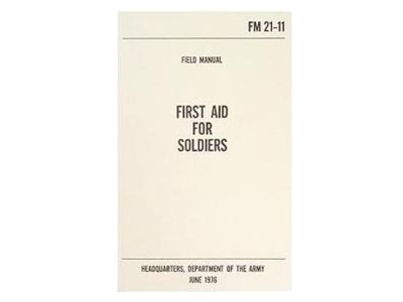 Army Navy Sales First Aid For Soldiers FM 21-11 Manual Brown 5.5 X