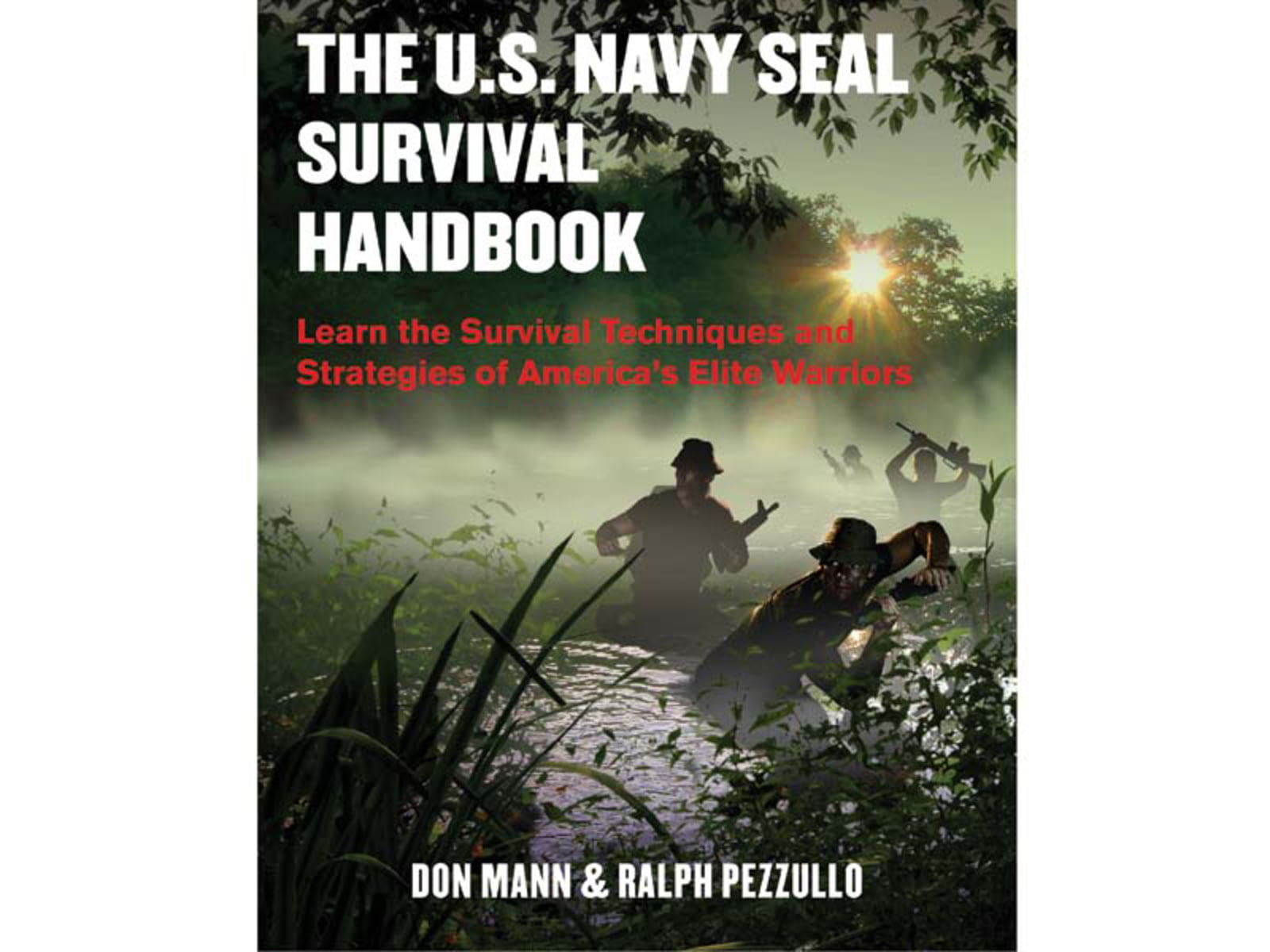 ProForce The U.S. Navy Seal Survival Handbook