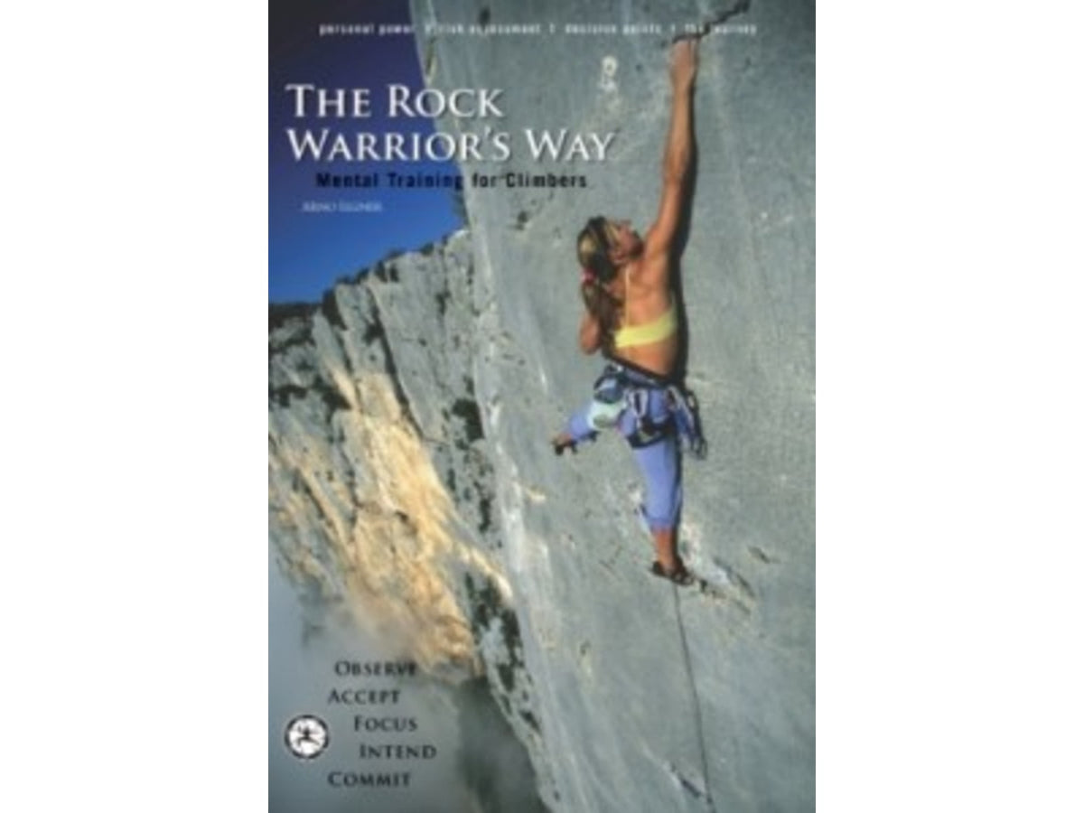 Rock Warriors Way Mental Trn Arno Ilgner Publisher - Simon & Schuster