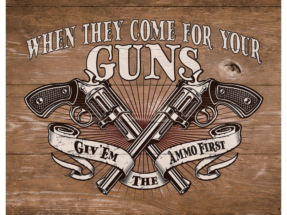 Tin Signs Ammo First Sign