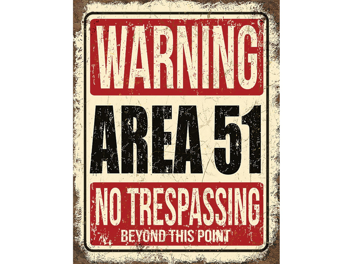 Tin Signs Area 51 No Trespassing