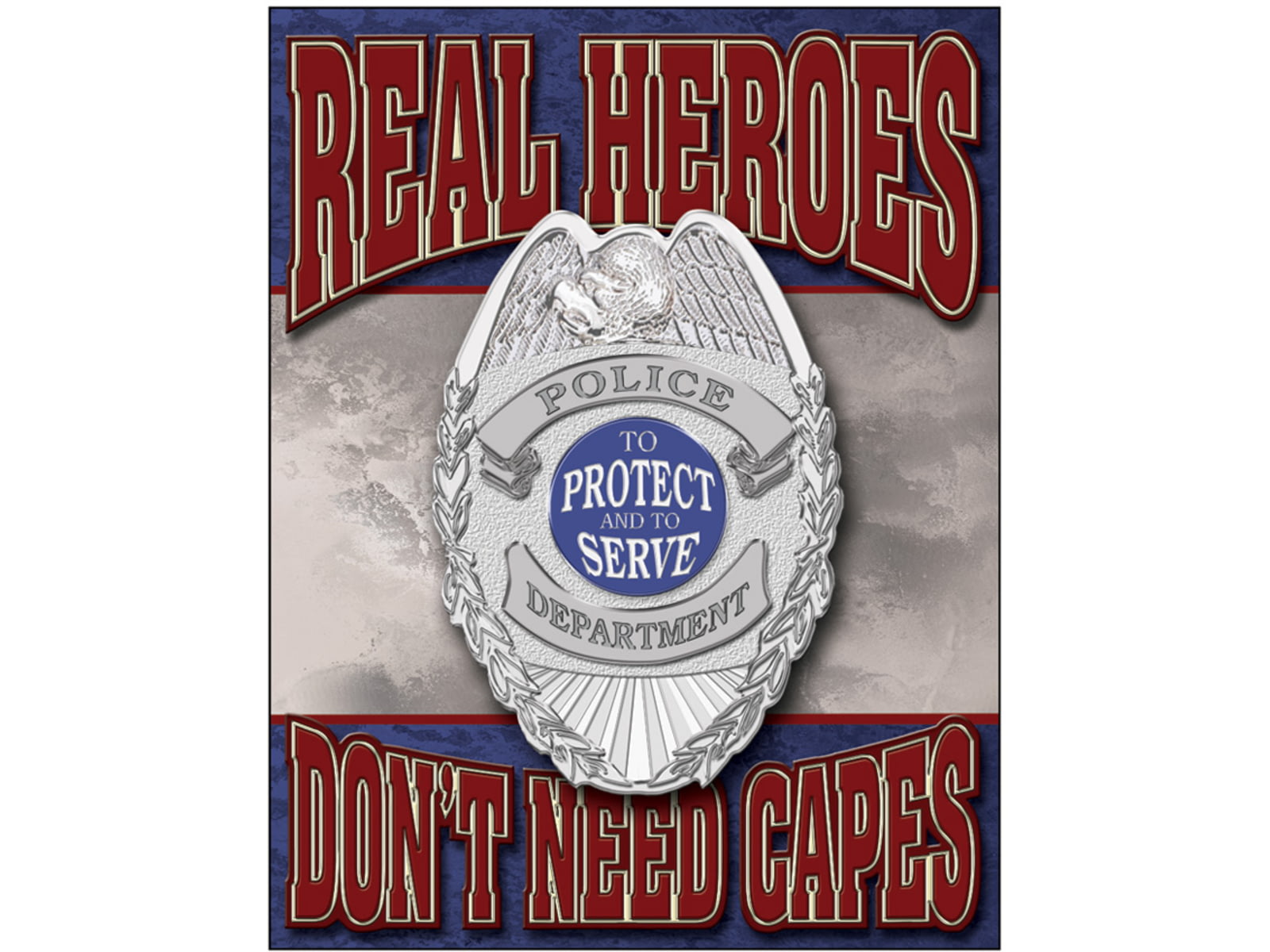 Tin Signs Real Heroes Police Tin Sign 1780