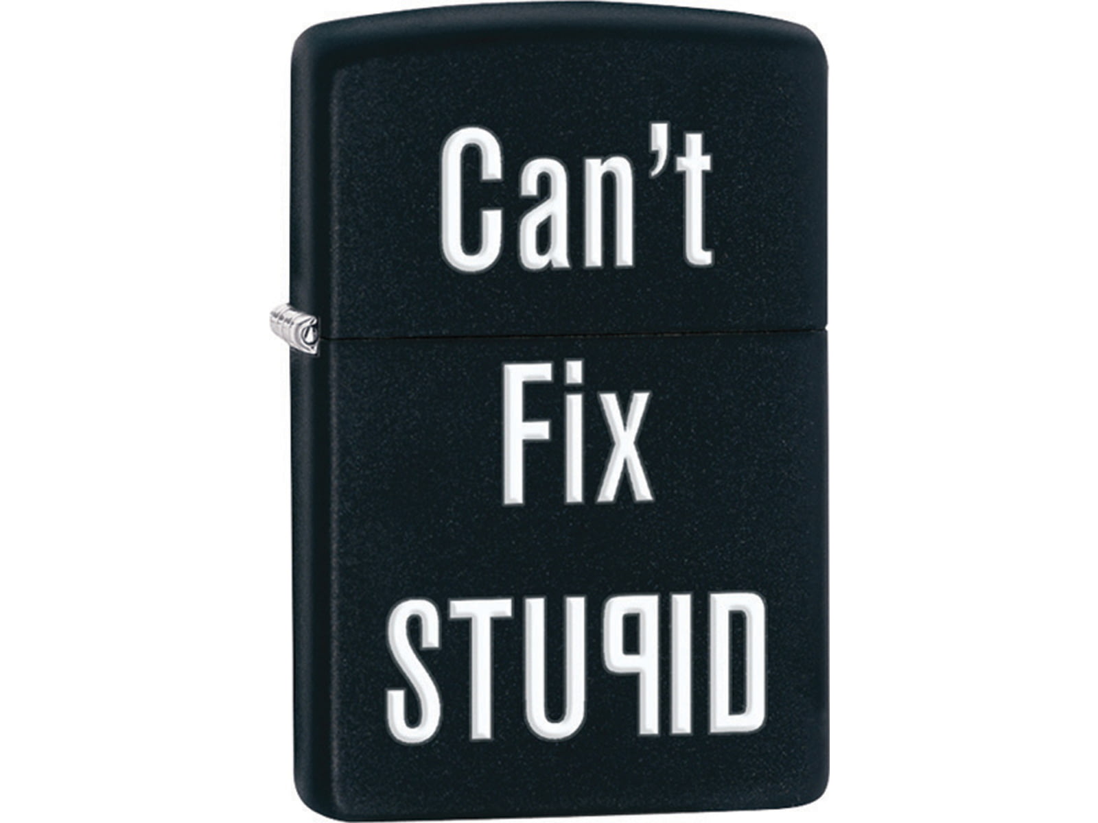 Zippo Can't Fix Stupid Black Matte Lighter ZO28664